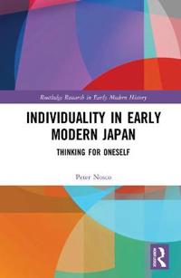 Bokomslag för "Individuality in Early Modern Japan"