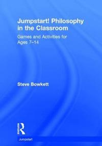 Jumpstart! Philosophy in the Classroom