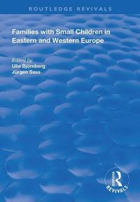 Bokomslag för "Families with Small Children in Eastern and Western Europe"