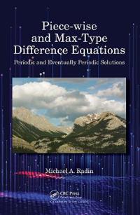 Bokomslag för "Piece-wise and Max-Type Difference Equations"