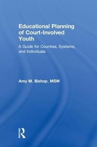 Bokomslag för "Educational Planning of Court-Involved Youth"