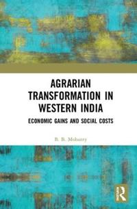 Bokomslag för "Agrarian Transformation in Western India"