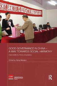 Bokomslag för "Good Governance in China - A Way Towards Social Harmony"