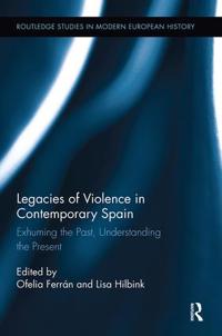 Bokomslag för "Legacies of Violence in Contemporary Spain"