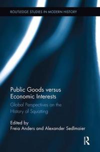 Bokomslag för "Public Goods versus Economic Interests"