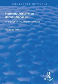 Plato and Aristotle on Constitutionalism
