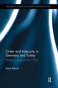 Order and Insecurity in Germany and Turkey
