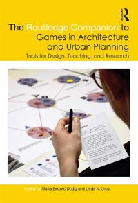 Bokomslag för "The Routledge Companion to Games in Architecture and Urban Planning"