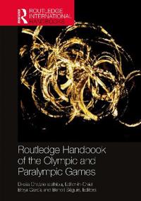 Bokomslag för "Routledge Handbook of the Olympic and Paralympic Games"