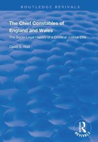 Bokomslag för "The Chief Constables of England and Wales"