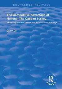 The Competitive Advantage of Nations: The Case of Turkey