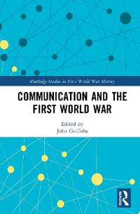 Communication and the First World War