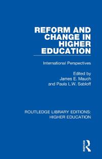 Reform and Change in Higher Education