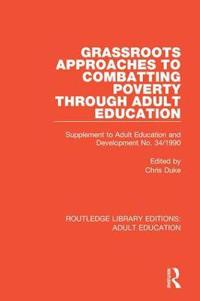Bokomslag för "Grassroots Approaches to Combatting Poverty Through Adult Education"