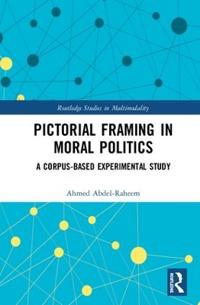 Bokomslag för "Pictorial Framing in Moral Politics"