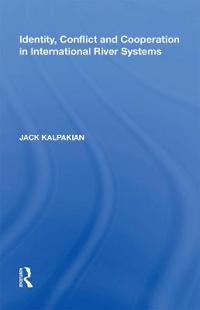 Identity, Conflict and Cooperation in International River Systems