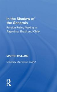 Bokomslag för "In the Shadow of the Generals"