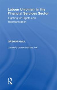 Bokomslag för "Labour Unionism in the Financial Services Sector"