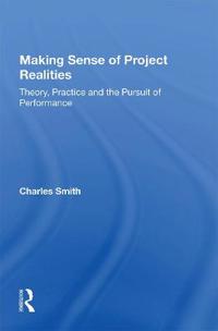 Making Sense of Project Realities
