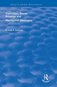 Bokomslag för "Capitalism, Social Privilege and Managerial Ideologies"