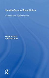 Bokomslag för "Health Care in Rural China"