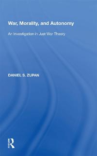 Bokomslag för "War, Morality, and Autonomy"