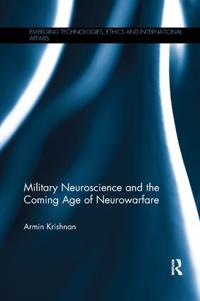 Bokomslag för "Military Neuroscience and the Coming Age of Neurowarfare"