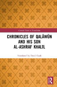 Bokomslag för "Chronicles of Qalawun and his son al-Ashraf Khalil"