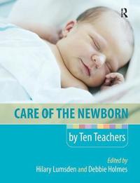 Bokomslag för "Care of the Newborn by Ten Teachers"