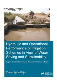 Bokomslag för "Hydraulic and Operational Performance of Irrigation Schemes in View of Water Saving and Sustainability"