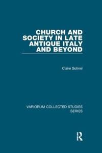 Bokomslag för "Church and Society in Late Antique Italy and Beyond"