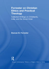 Kirjan kansi "Forrester on Christian Ethics and Practical Theology"