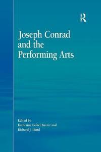Bokomslag for "Joseph Conrad and the Performing Arts"