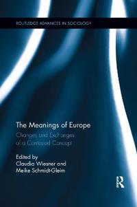 Bokomslag för "The Meanings of Europe"