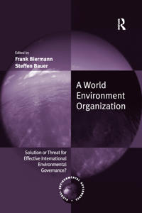 Bokomslag för "A World Environment Organization"