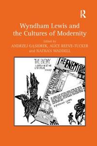 Bokomslag för "Wyndham Lewis and the Cultures of Modernity"