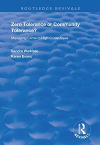 Zero Tolerance or Community Tolerance?