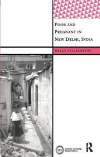 Bokomslag för "Poor and Pregnant in New Delhi, India"