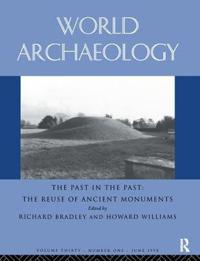 Bokomslag för "The Past in the Past: the Re-use of Ancient Monuments"