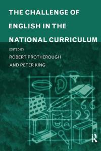 Bokomslag för "The Challenge of English in the National Curriculum"
