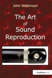 Bokomslag för "The Art of Sound Reproduction"