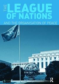 Bokomslag för "The League of Nations and the Organization of Peace"