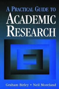 A Practical Guide to Academic Research