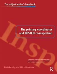 Bokomslag for "The Primary Coordinator and OFSTED Re-Inspection"