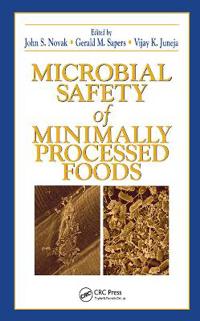 Microbial Safety of Minimally Processed Foods