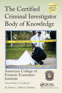 Bokomslag för "The Certified Criminal Investigator Body of Knowledge"