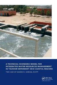 Kirjan kansi "A Technical-Economic Model for Integrated Water Resources Management in Tourism Dependent Arid Coastal Regions"