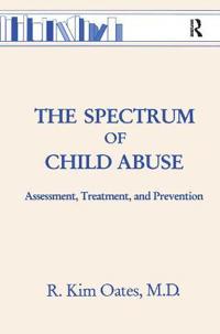 Bokomslag för "The Spectrum Of Child Abuse"
