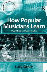 Bokomslag for "How Popular Musicians Learn"