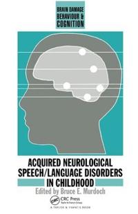 Bokomslag för "Acquired Neurological Speech/Language Disorders In Childhood"